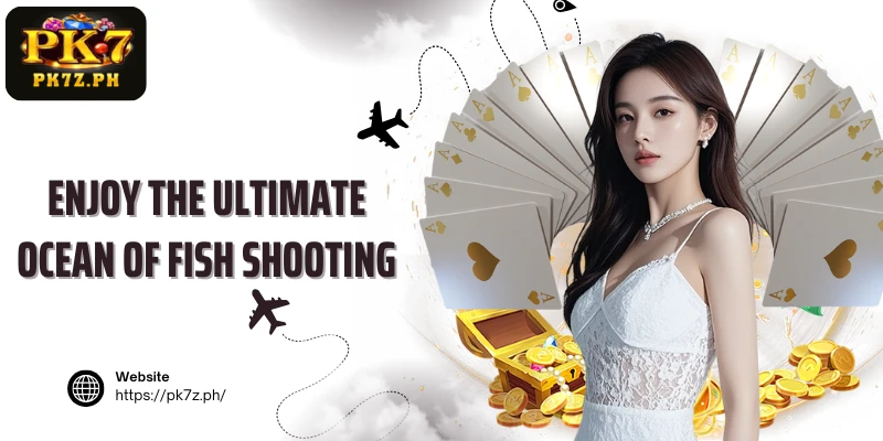 Enjoy the ultimate ocean of fish shooting