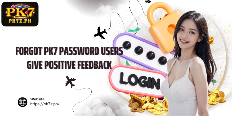 Forgot PK7 password users give positive feedback