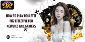 How to play Roulette PK7