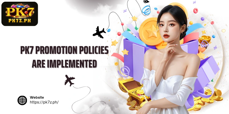 PK7 Promotion policies are implemented