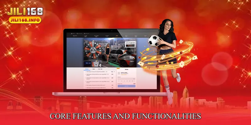 Core Features and Functionalities