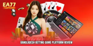 Bangladesh betting game platform review
