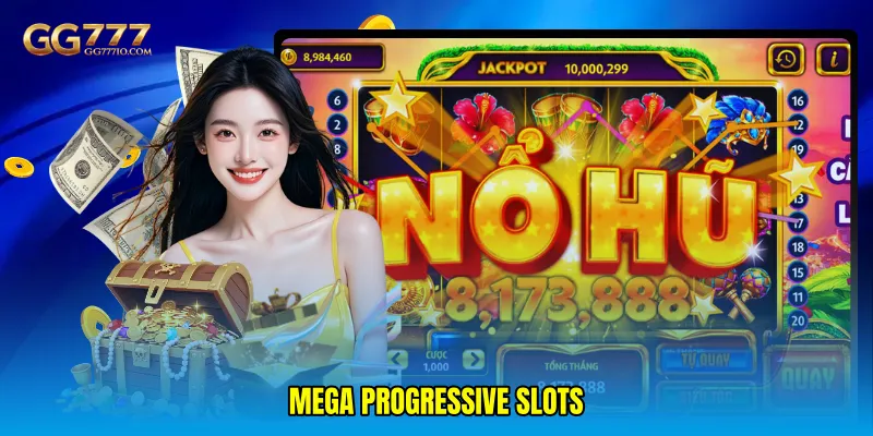 Mega progressive slots